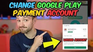 Change Google Play Payment Account for In App Purchases (Step by Step Tutorial)