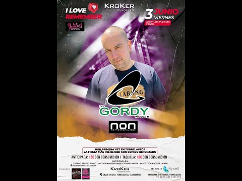 DJ GORDY - KROKER - TORRELAVEGA - REMEMBER - VIERNES 3 DE JUNIO 2022