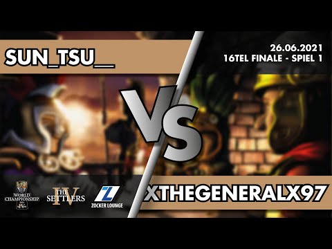 Sun_Tsu__  vs. xTheGeneralx97 - 16tel Finale - THE SETTLERS IV WORLD CHAMPIONSHIP 2021