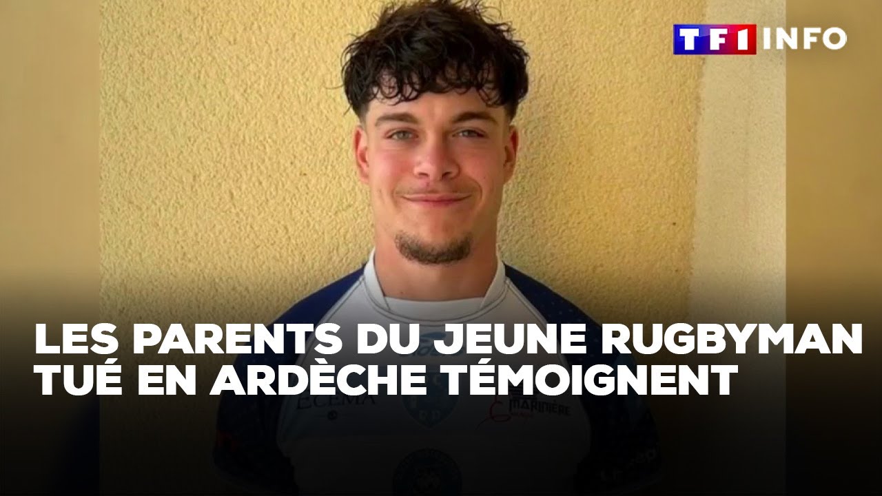 Les parents du jeune rugbyman tué en Ardèche témoignent｜TF1 INFO