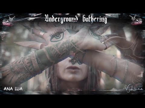 Ana Lua @ Underground Gathering • Live Stream - VJ Luna