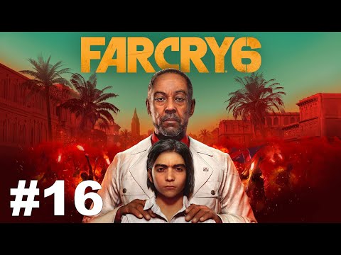 Far Cry 6 Gameplay Walkthrough Part 16 - No Commentary