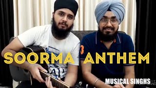 Soorma Anthem – Diljit Dosanjh | Taapsee Pannu | Shankar Ehsaan Loy | Cover (Live) | Musical Singhs