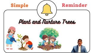 Simple Reminders  Plant and Nurture Trees