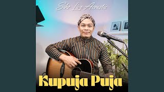 Download lagu Kupuja Puja mp3 Download lagu Kupuja Puja mp3