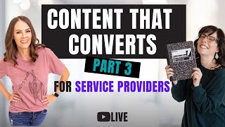 Content that Converts - Part 3: 5 Tips for Online Service Providers