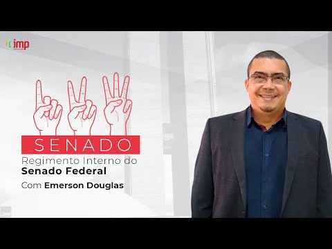 AO VIVO - 1, 2, 3 Senado - Regimento Interno do Senado Federal - Com Emerson Douglas