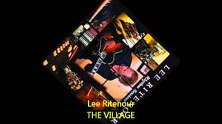 Lee Ritenour - THE VILLAGE