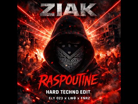 ELY 023, LWO & FNRZ - RASPOUTINE (ZIAK REMIX)