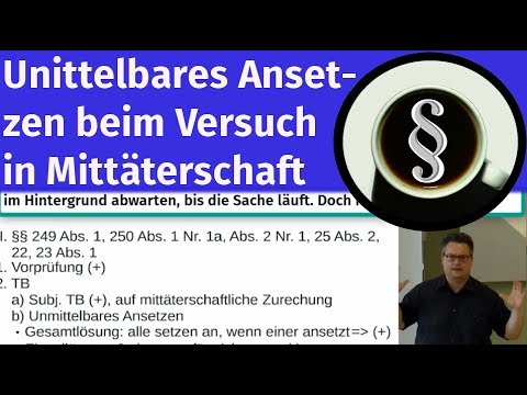 Unmittelbares Ansetzen beim Versuch in Mittäterschaft