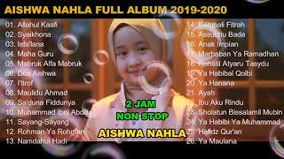 Download lagu SHOLAWAT NABI MERDU AISHWA NAHLA FULL ALBUM || LAGU SHOLAWAT NABI MERDU TERBARU 2021 ALLAHUL KAFI mp3