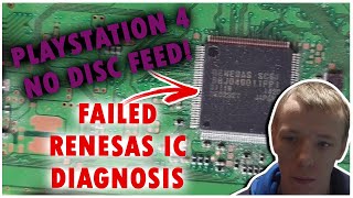 PlayStation 4 Not Taking In Discs - Faulty Renesas IC Failure; They're Not Always Fixable! :-(