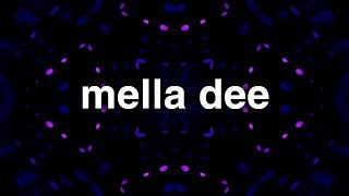Mella Dee - Take It