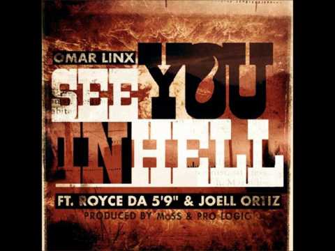 Omar Linx ft Royce Da 5'9 & Joell Ortiz - See You In Hell [New/2011/CDQ/Dirty/NODJ/June]