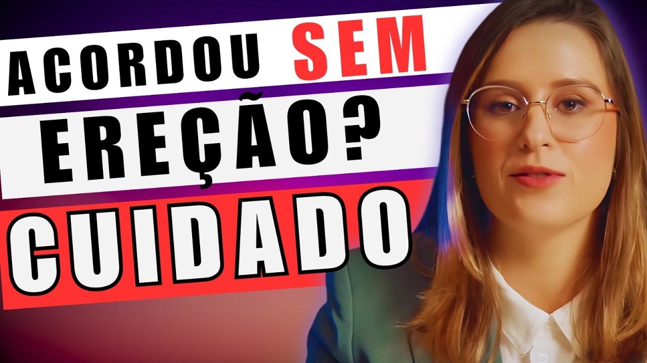 Ereção matinal sumiu? Veja o que fazer HOJE!
