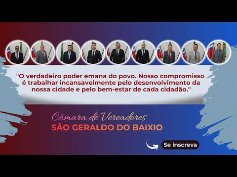 Reunião Ordinária da Câmara  Municipal de São Geraldo do Baixio 05/08/2026