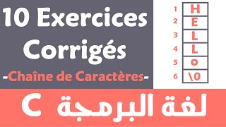 Langage C -19- : 10 Exercices corrigés sur les chaînes de caractères (Darija)