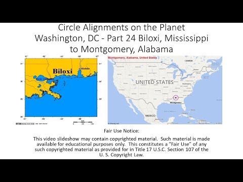 Circle Alignments on the Planet Washington, DC - Part 24 Biloxi, Mississippi to Montgomery, Alabama