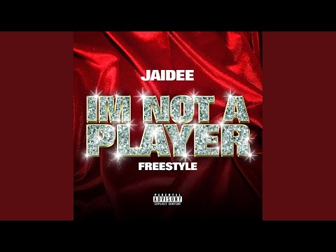 Im not a player Freestyle