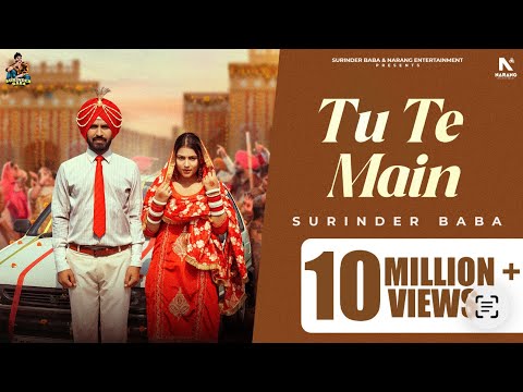 Tu Te Main (OFFICIAL VIDEO) Surinder Baba || Sukhpreet Kaur || Latest Punjabi Song 2025 