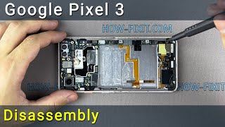 Google Pixel 3 Disassembly and Reassembly Tutorial