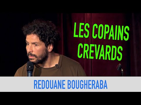 REDOUANE BOUGHERABA - LES COPAINS CREVARDS