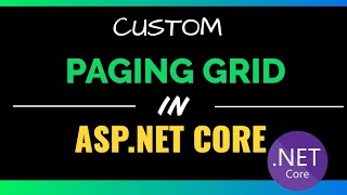 Download the video "Creating Grid View in ASP.NET Core with Custom paging"