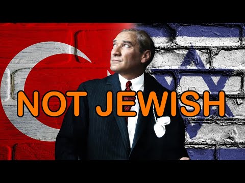 Mustafa Kemal Atatürk WAS NOT Jewish