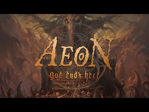 Aeon - God Ends Here (FULL ALBUM)