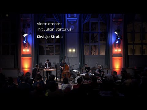 Viertaktmotor mit Julian Sartorius - Skytzje Strøbs (Live am Gränzgängig-Volksmusik auf neuen Wegen)