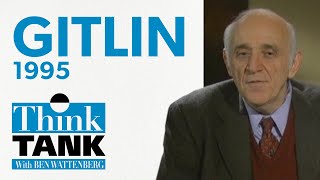 A conversation with Todd Gitlin (1995) | THINK TANK video