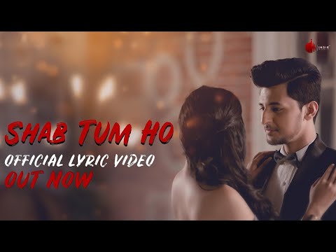 Shab Tum Ho - Official Lyrics Video | Darshan Raval | Sayeed Quadri | Naushad Khan
