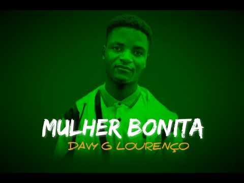 Davy G Lourenço_Mulher Bonita(Visualizer)