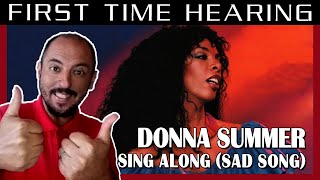 SING ALONG (SAD SONG) - DONNA SUMMER
