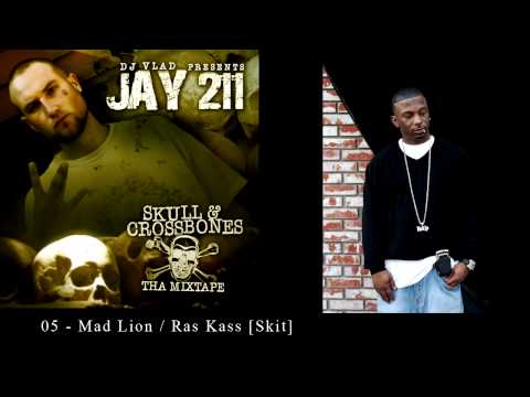 Jay 211 - 05 - Mad Lion / Ras Kass Skit [Re-Up Ent.]