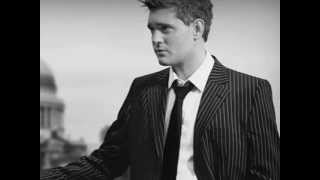 Michael Bublé - You Always Hurt The One You Love