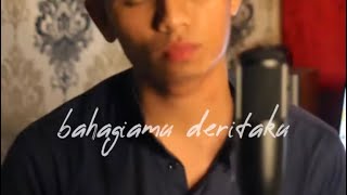 Download lagu Bahagiamu Deritaku (Hafiz Suip) Cover by Aiman Zaidi mp3