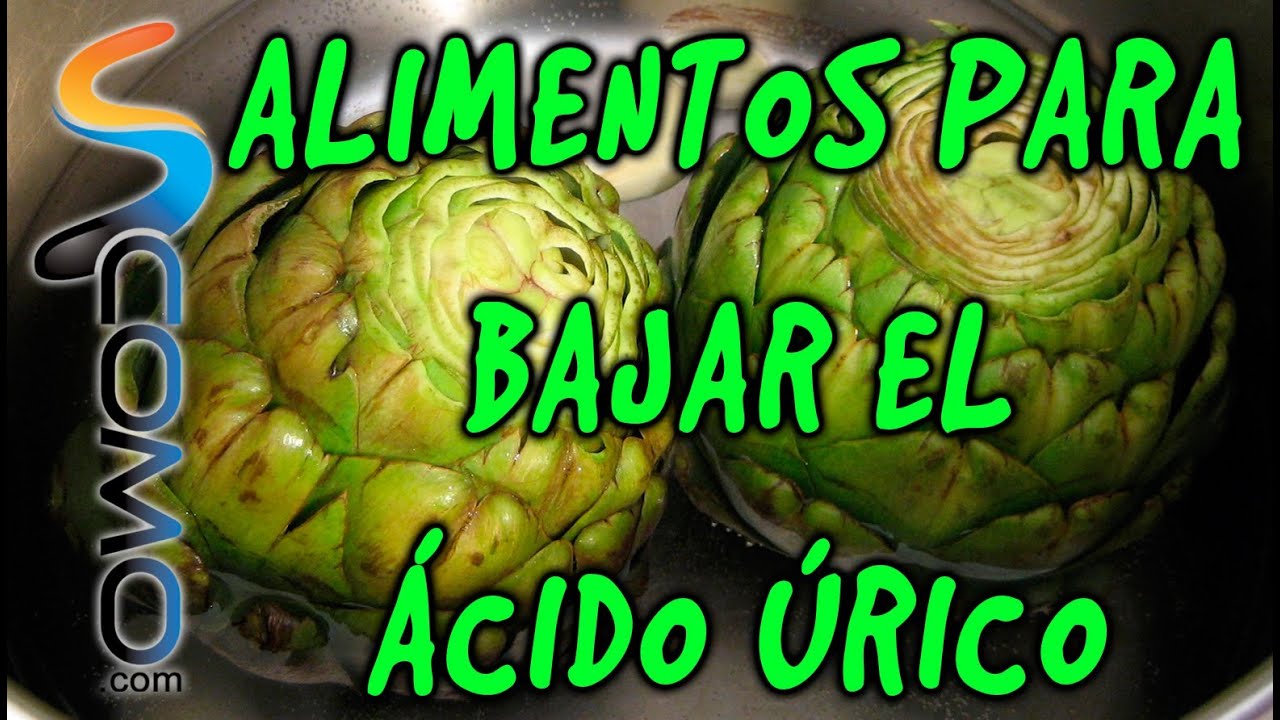 Watch Alimentos para bajar el ácido úrico Now Alimentos para bajar el ácido úrico