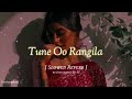 Tune O Rangila - ꜱʟᴏᴡᴇᴅ+ʀᴇᴠᴇʀʙ New Hindi Lofi Song 🕊️