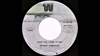 Detroit Emeralds- Love Has Come To Me