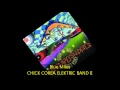 Chick Corea Elektric Band II - BLUE MILES
