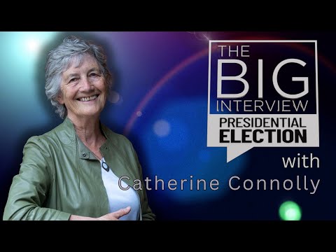 The Big Interview with Catherine Connolly