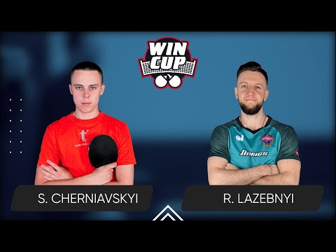 22:45 Serhii Cherniavskyi - Ruslan Lazebnyi  West 6 WIN CUP 26.03.2024 | TABLE TENNIS WINCUP