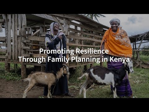 Promoting Resilience Through Family Planning in Kenya Video thumbnail