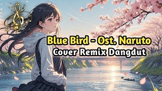 Download lagu Blue Bird - Ikimono Gakari | Remix Dangdut Cover #bluebird #ikimonogakari #ostnarutoshippuden mp3 Download lagu Blue Bird - Ikimono Gakari | Remix Dangdut Cover #bluebird #ikimonogakari #ostnarutoshippuden mp3