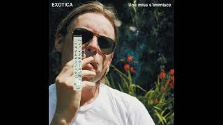 Exotica.  Une miss s&#39;immisce