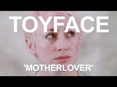 Toyface 'Motherlover'