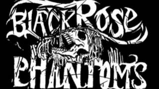 The Black Rose Phantoms - Evil Never Dies