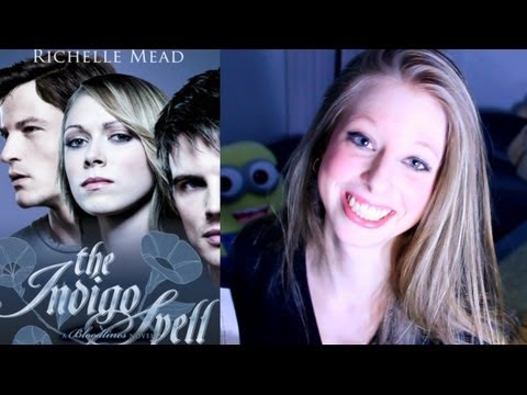 THE INDIGO SPELL BY RICHELLE MEAD: booktalk with XTINEMAY