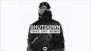 Skepta - Shutdown (Take Dat! Remix)